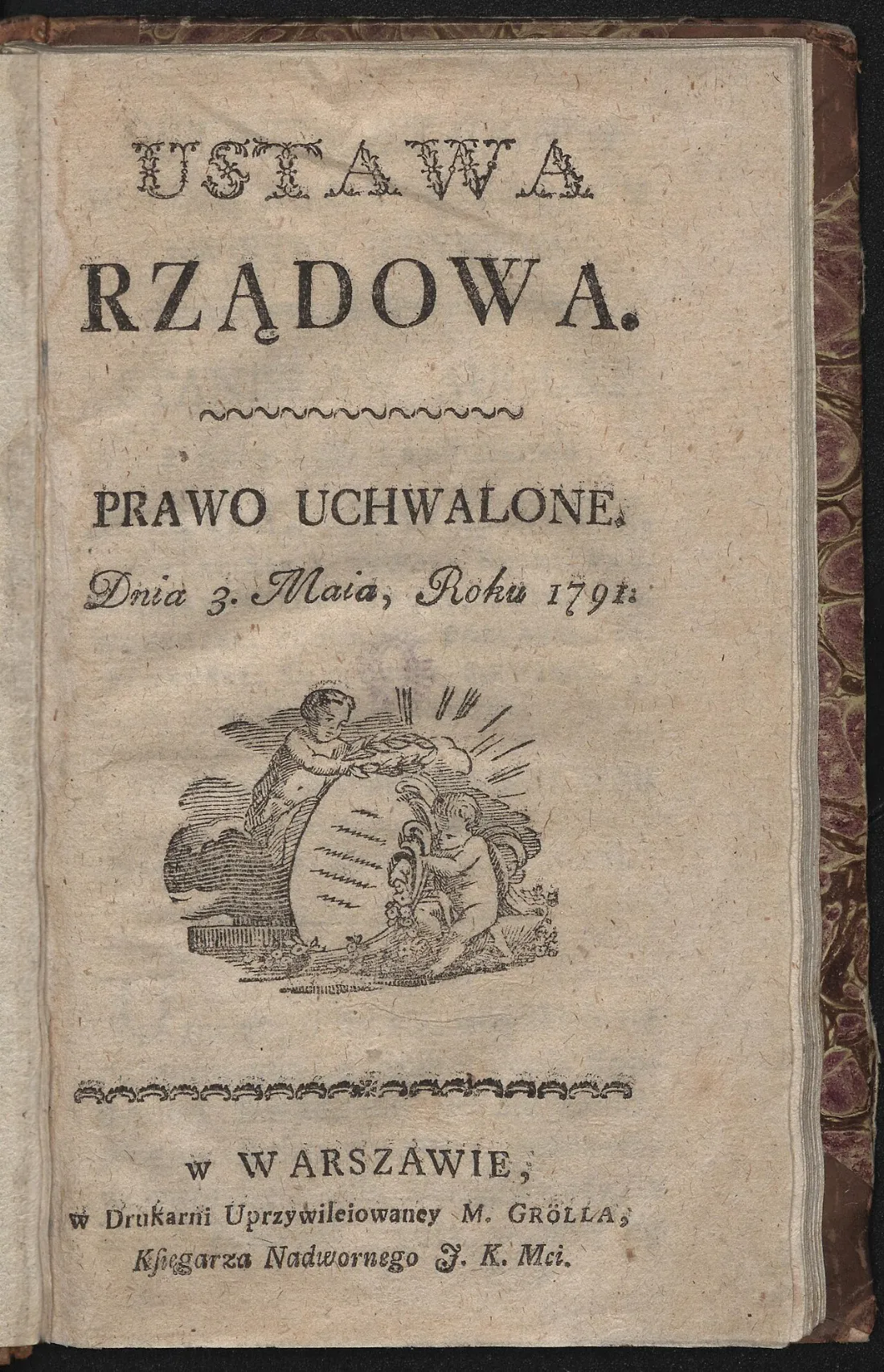 Pierwodruk Konstytucji 3 maja wydany w Warszawie przez Michała Grölla w 1791 roku